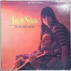 Ian & Sylvia LP “Play One More” Vanguard Stereo Folk 1967